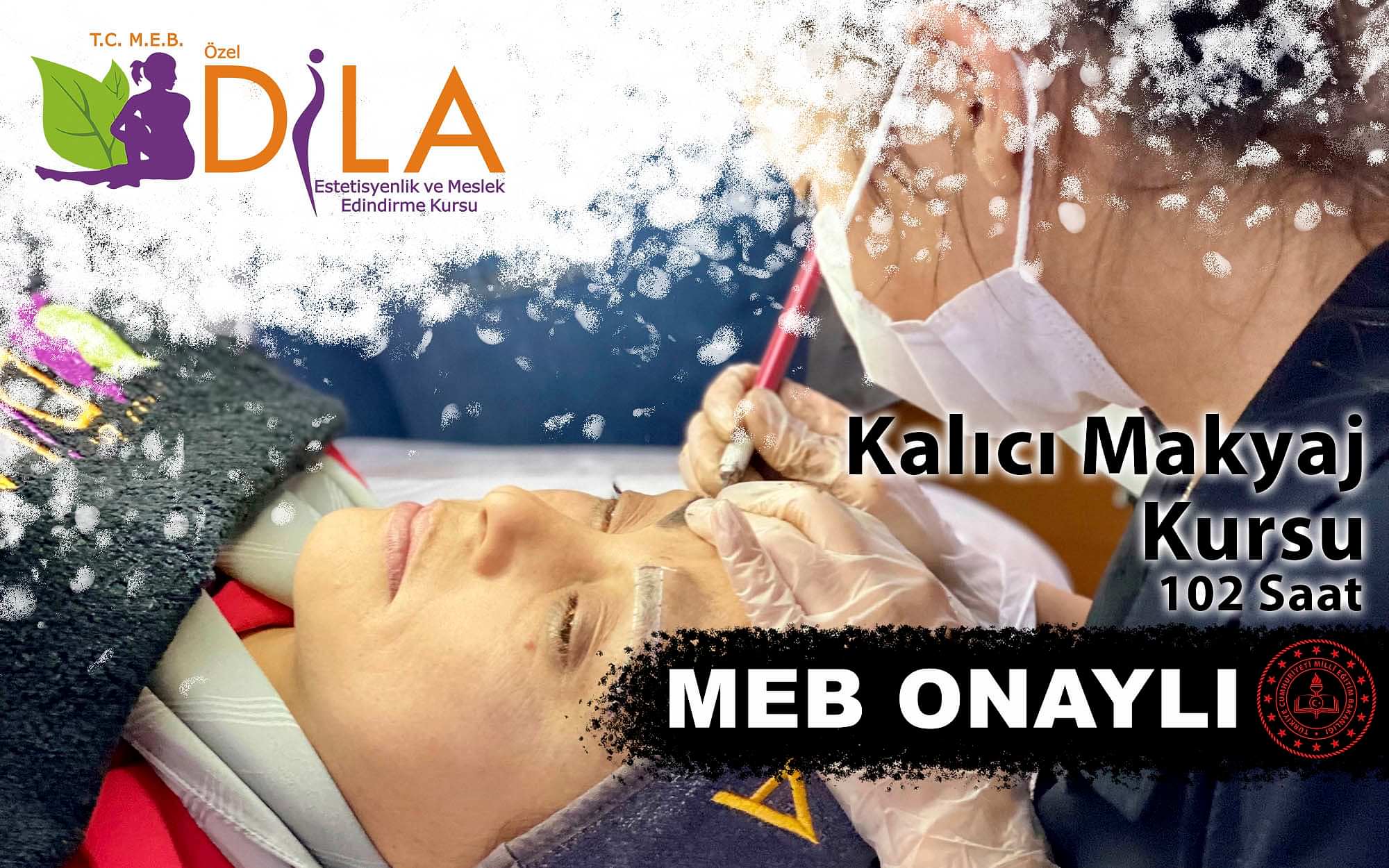 Özel Dila Estetisyenlik ve Meslek Edindirme Kursu | ANKARA